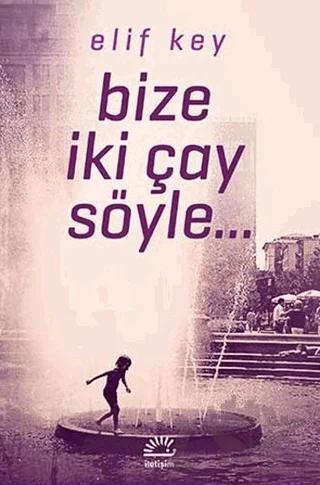 Bize İki Çay Söyle