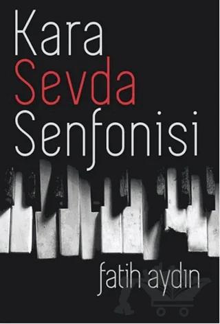Kara Sevda Senfonisi
