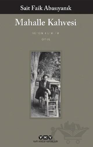 Mahalle Kahvesi - Bütün Yapıtları