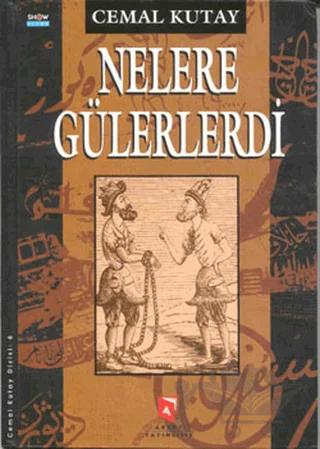 Nelere Gülerlerdi