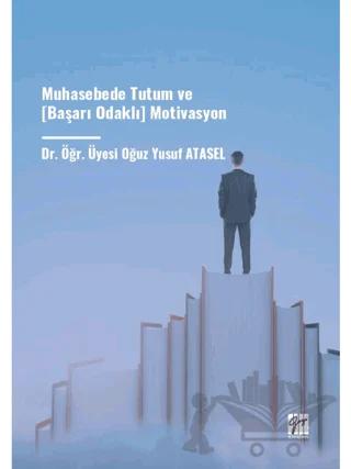 Muhasebede Tutum ve (Başarı Odaklı) Motivasyon