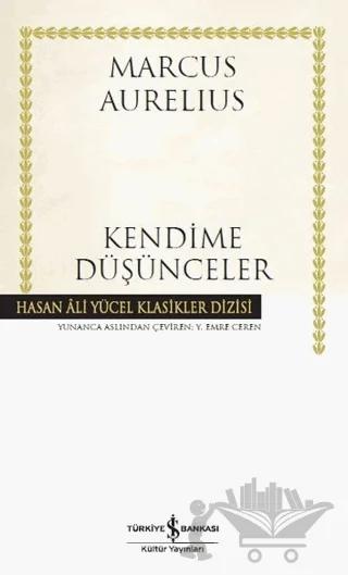 Kendime Düşünceler (Ciltli)