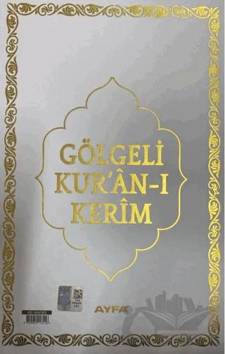Gölgeli Orta Boy Kur'an-ı Kerim (058G)