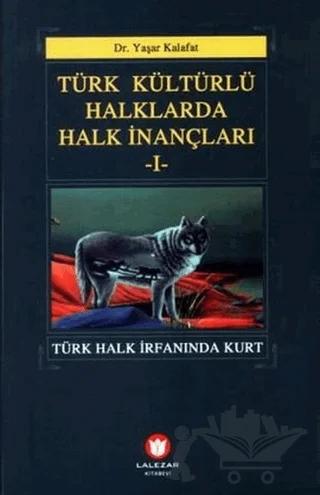 Türk Kültürlü Haklarda Halk İnançları 1