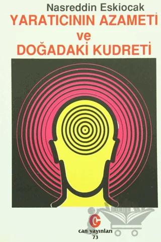Yaratıcının Azameti ve Doğadaki Kudreti