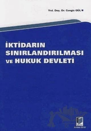 İktidarın Sınırlandırılması ve Hukuk Devleti