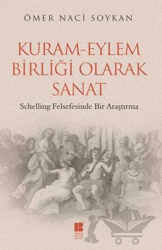 Kuram-Eylem Birliği Olarak Sanat