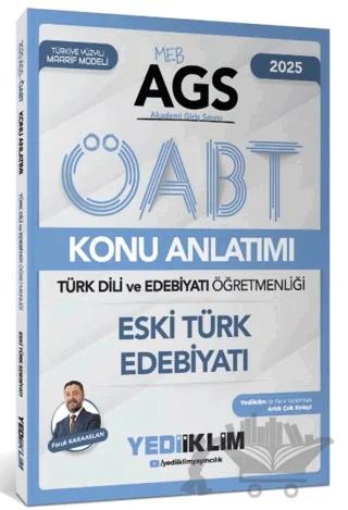 2025 MEB AGS ÖABT Türk Dili ve Edebiyatı Öğretmenliği Eski Türk Edebiyatı Konu Anlatımı