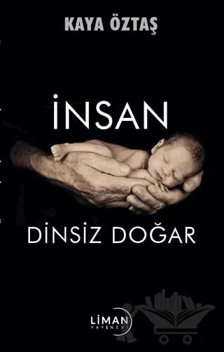 İnsan Dinsiz Doğar