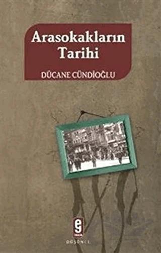 Arasokakların Tarihi