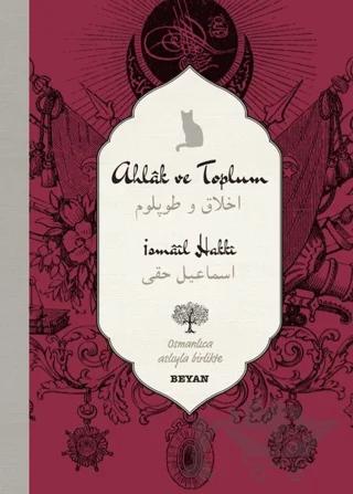 Ahlak ve Toplum (Osmanlıca - Türkçe)