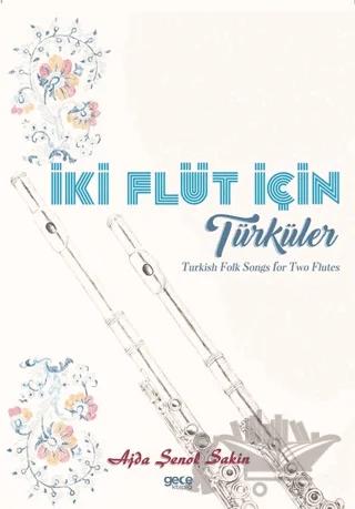 İki Flüt İçin Türküler