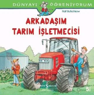 Arkadaşım Tarım İşletmecisi