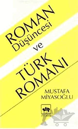 Roman Düşüncesi ve Türk Romanı