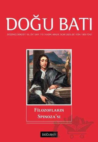 Doğu Batı Düşünce Dergisi Yıl: 29 Sayı: 115 - Filozofların Spinoza’sı – Doğu Batı Dergileri kitap kapağı