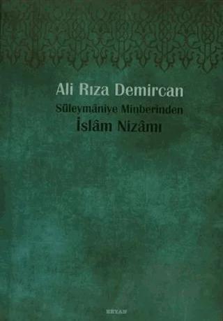 Süleymaniye Minberinden İslam Nizamı