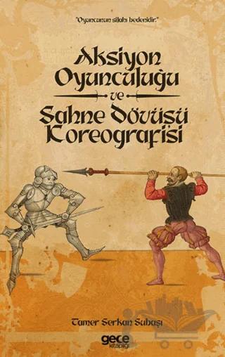 Aksiyon Oyunculuğu ve Sahne Dövüşü Koreografisi