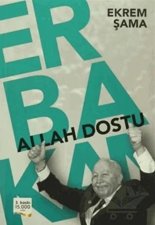 Allah Dostu Erbakan