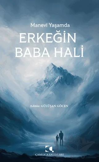Manevi Yaşamda Erkeğin Baba Hali