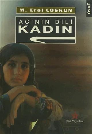 Acının Dili Kadın