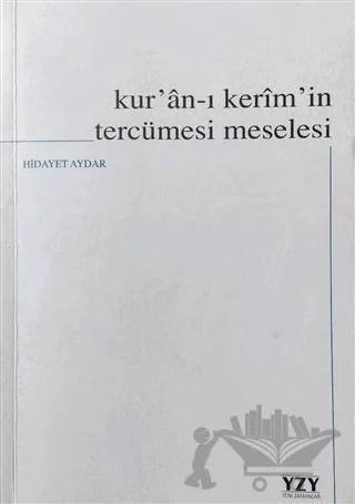 Kur'an-ı Kerim'in Tercümesi Meselesi