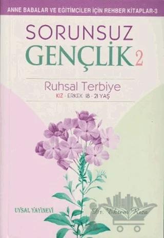 Sorunsuz Gençlik 2 - Ruhsal Terbiye
