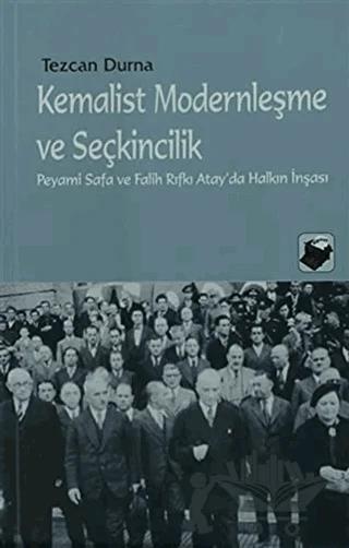 Kemalist Modernleşme ve Seçkincilik
