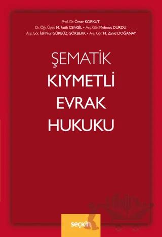Şematik Kıymetli Evrak Hukuku