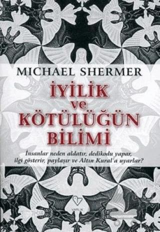 İyiliğin ve Kötülüğün Bilimi