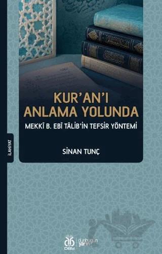 Kur'an'ı Anlama Yolunda – Sinan Tunç – DBY Yayınları kitap kapağı