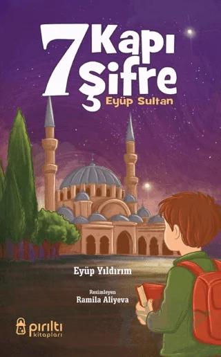 7 Kapı 7 Şifre Eyüp Sultan