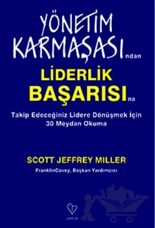 Yönetim Karmaşasından Liderlik Başarısına Takip Edeceğiniz Lidere Dönüşmek Çin 30 Meydan Okuma