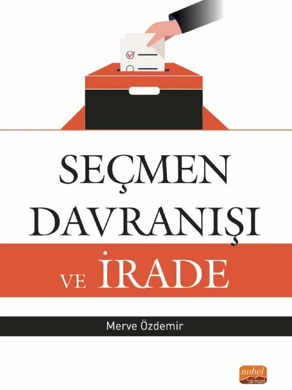 Seçmen Davranışı ve İrade