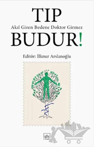 Tıp Budur!
