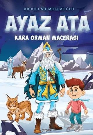 Kara Orman Macerası - Ayaz Ata
