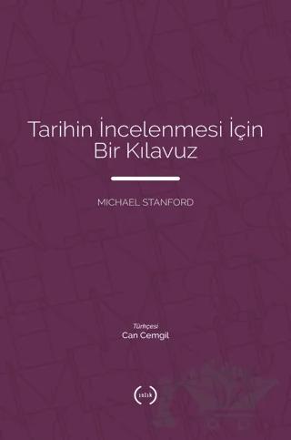 Tarihin İncelenmesi İçin Bir Kılavuz
