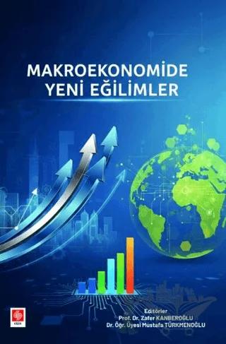 Makroekonomide Yeni Eğilimler
