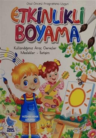 Etkinlikli Boyama - Kullandığımız Araç Gereçler