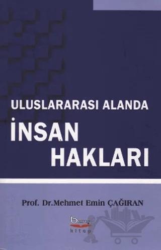 Uluslararası Alanda İnsan Hakları
