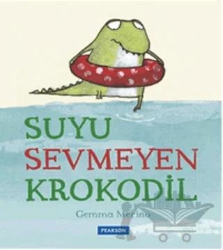 Suyu Sevmeyen Krokodil