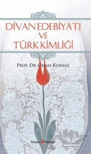 Divan Edebiyatı ve Türk Kimliği
