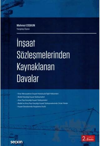 İnşaat Sözleşmelerinden Kaynaklanan Davalar