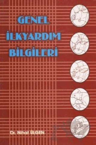 Genel İlk Yardım Bilgileri