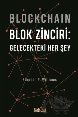 Blockchain Blok Zinciri - Gelecekteki Her Şey