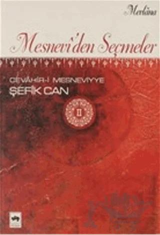Cevahir-i Mesneviyye Mesnevi’den Seçmeler 2.Cilt