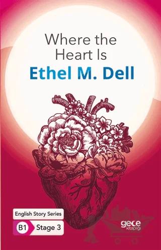 Where the Heart Is - İngilizce Hikayeler B1 Stage 3