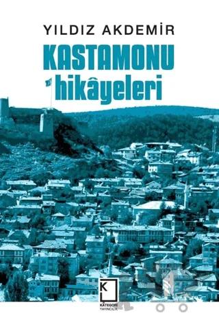 Kastamonu Hikayeleri