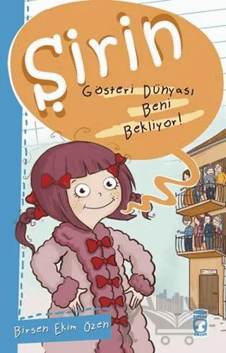 Şirin - Gösteri Dünyası Beni Bekliyor!