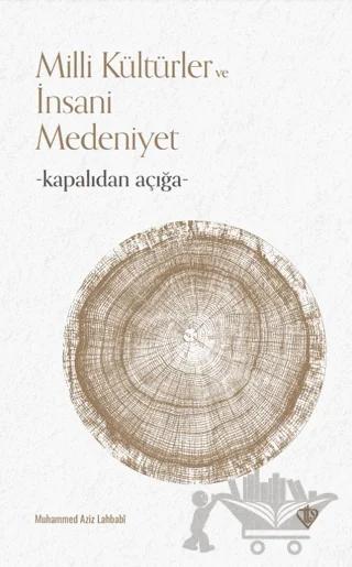 Kapalıdan Açığa Milli Kültürler ve Medeniyetler