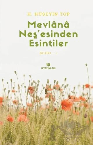 Mevlana Neş’esinden Esintiler